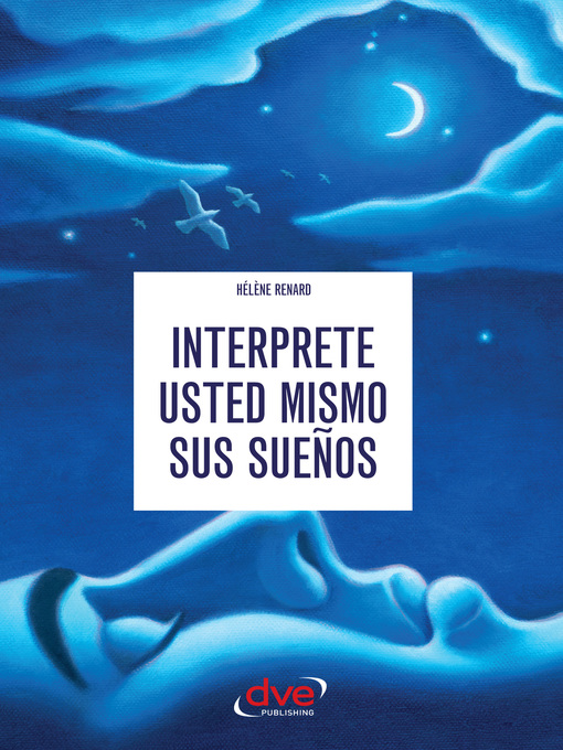 Title details for Interprete usted mismo sus sueños by Hélène Renard - Available